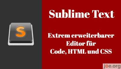 Sublime Text - Extrem erweiterbarer Editor für Code, HTML und CSS