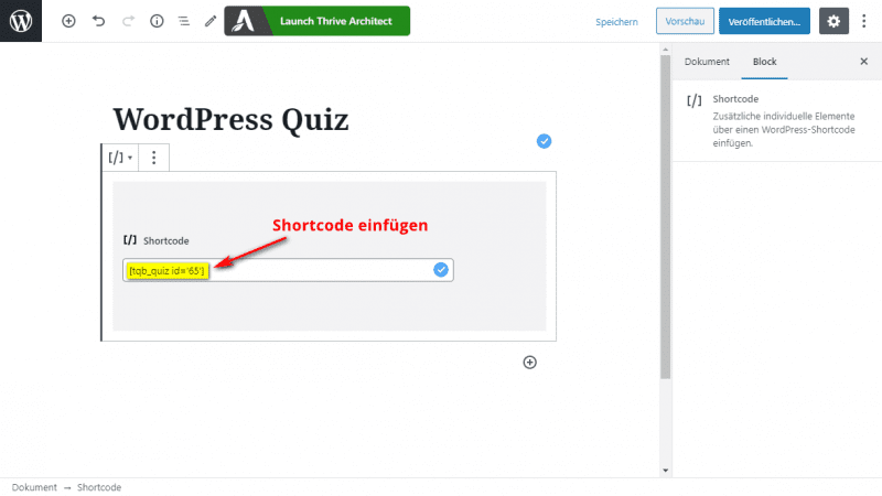 Thrive Quiz Shortcode im WordPress Editor einbauen