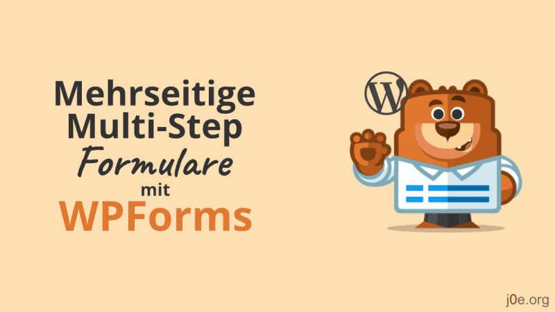 Multi-Step Formulare mit WPForms