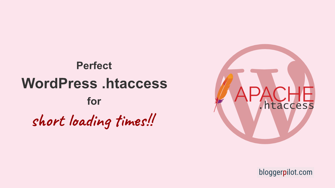 Perfect WordPress .htaccess for short loading times
