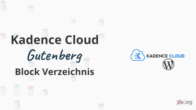 Kadence Cloud - Dein Gutenberg Block Verzeichnis in der Cloud