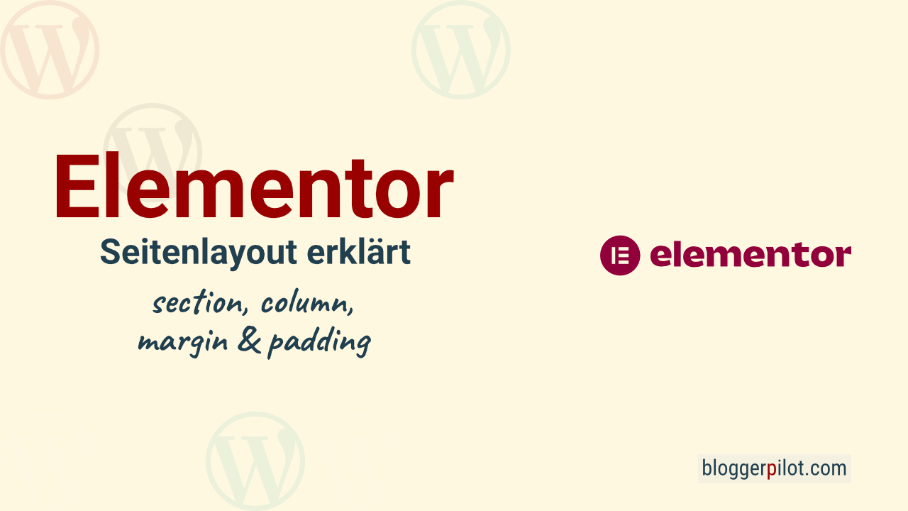 Elementor Sections, Columns, Margin & Padding erklärt - WordPress Layout Anleitung