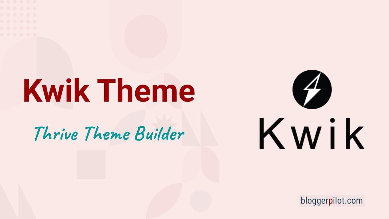 Kwik Theme für den Thrive Theme Builder
