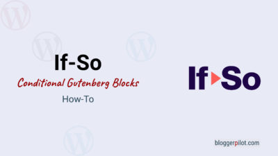 WordPress Dynamic Content With Conditional Gutenberg Blocks