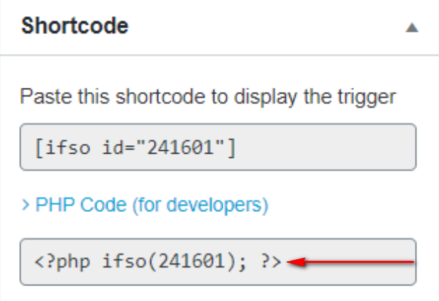 Paste PHP code to display the trigger.
