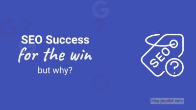 SEO Success For The Win - but why?