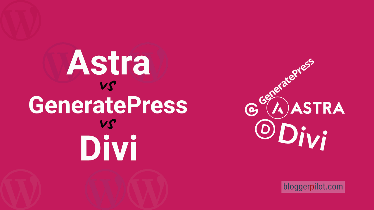 Astra, GeneratePress oder Divi? Welches WordPress-Theme?