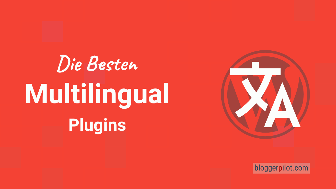 Die besten WordPress Multilanguage-Plugins