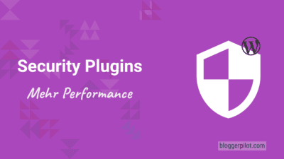 Die besten WordPress Security Plugins für mehr Performance