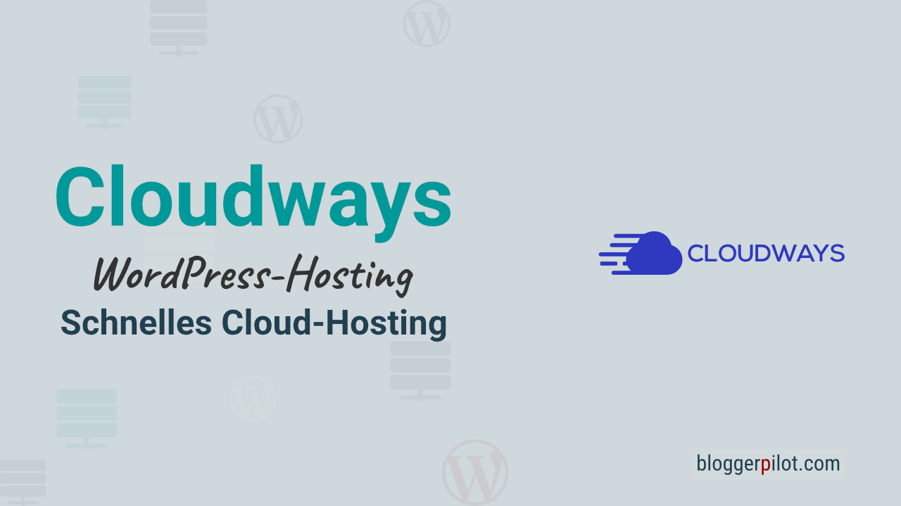 Cloudways - Schnelles WordPress-Hosting in der Cloud