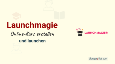 Onlinekurse erfolgreich verkaufen - LaunchMagie®