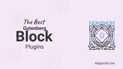 Best Gutenberg Block Plugins for WordPress